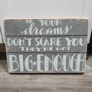 Inspirational Wooden Sign in Gray and White